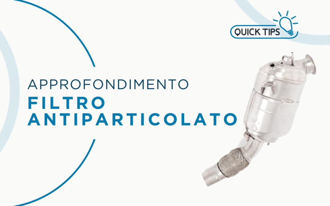 Approfondimento: Filtro Antiparticolato
